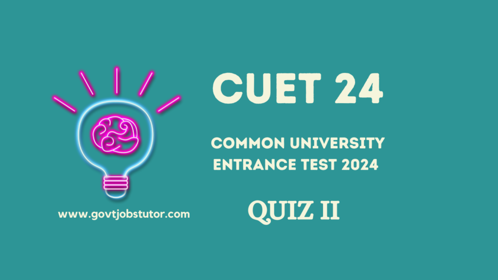 CUET-QUIZ-2024