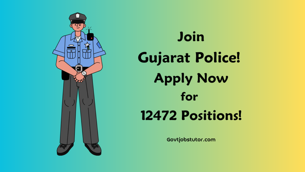 Gujarat Police Recruitment 2024: Apply Online for 12472 Constable, PSI, and Jail Sepoy Posts