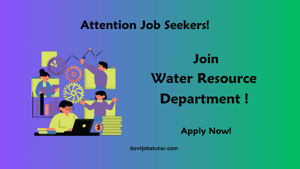 Water Resource Department Vacancy: 673 पदों पर भर्ती के लिए अधिसूचना